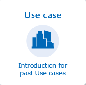 Use case Introduction for past Use cases